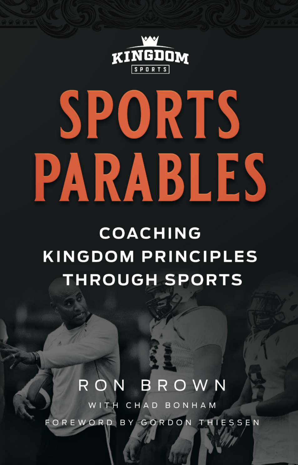 Sports Parables Coaching Kingdom Principles Through Sports