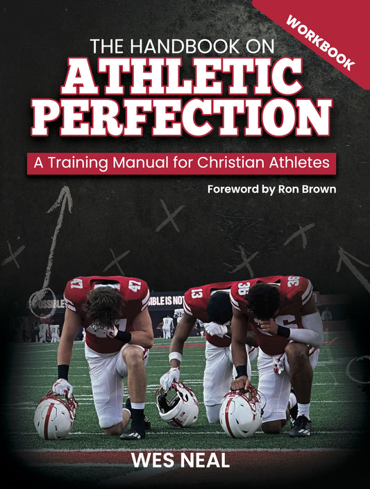 The Handbook on Athletic Perfection Workbook