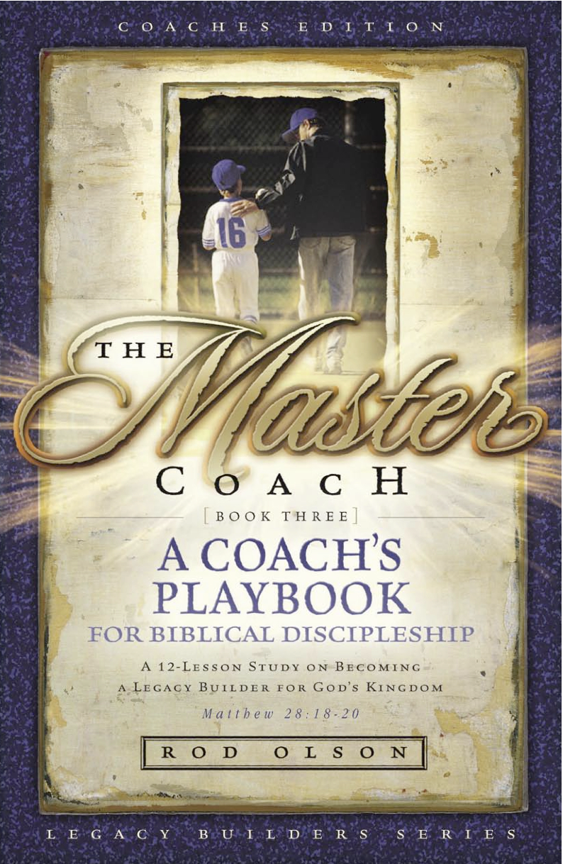 Legacy Builders - The Master Coach - Book Three (Coaches Edition)