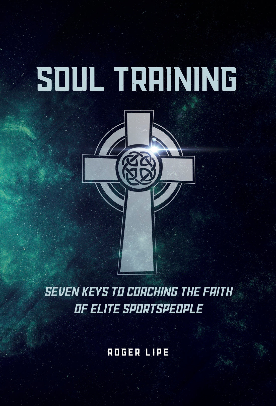 Soul Training – Cross Training Publishing